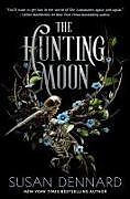 Couverture cartonnée The Hunting Moon de Susan Dennard