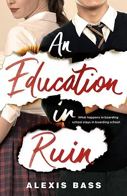 E-Book (epub) An Education in Ruin von Alexis Bass