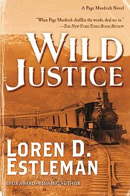 E-Book (epub) Wild Justice von Loren D. Estleman