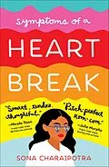 E-Book (epub) Symptoms of a Heartbreak von Sona Charaipotra