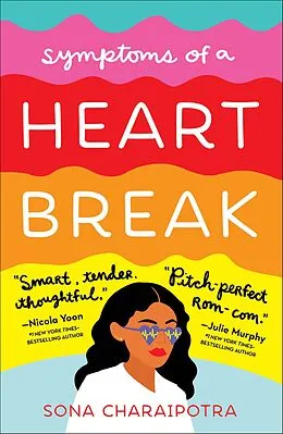 E-Book (epub) Symptoms of a Heartbreak von Sona Charaipotra