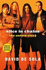 Kartonierter Einband (Kt) Alice in Chains von David De Sola