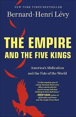 E-Book (epub) The Empire and the Five Kings von Bernard-Henri Lévy