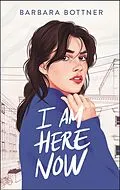 E-Book (epub) I Am Here Now von Barbara Bottner