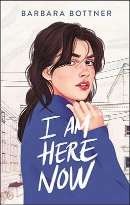 E-Book (epub) I Am Here Now von Barbara Bottner