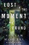 Livre Relié Lost in the Moment and Found de Seanan McGuire