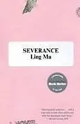 Kartonierter Einband Severance von Ling Ma