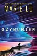 Livre Relié Skyhunter de Marie Lu