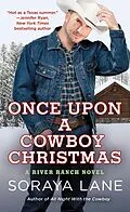 E-Book (epub) Once Upon a Cowboy Christmas von Soraya Lane