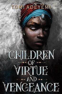 Kartonierter Einband Children of Virtue and Vengeance von Tomi Adeyemi