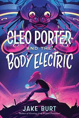 E-Book (epub) Cleo Porter and the Body Electric von Jake Burt