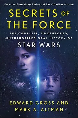 E-Book (epub) Secrets of the Force von Edward Gross, Mark A. Altman