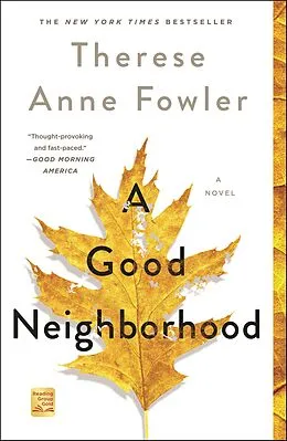 E-Book (epub) A Good Neighborhood von Therese Anne Fowler