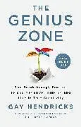 Fester Einband The Genius Zone von Gay Hendricks