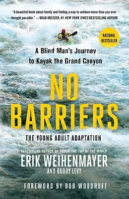 E-Book (epub) No Barriers von Erik Weihenmayer, Buddy Levy