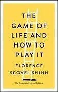Kartonierter Einband Game of Life and How to Play It von Florence Scovel Shinn