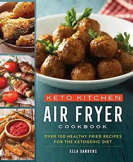 E-Book (epub) Keto Kitchen Air Fryer Cookbook von Ella Sanders