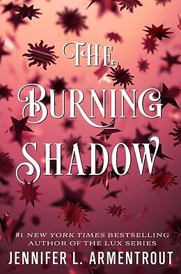 Kartonierter Einband The Burning Shadow von Jennifer L. Armentrout
