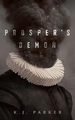 E-Book (epub) Prosper's Demon von K. J. Parker