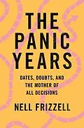 E-Book (epub) The Panic Years von Nell Frizzell