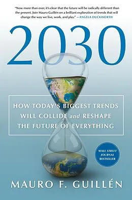 E-Book (epub) 2030 von Mauro F. Guillén