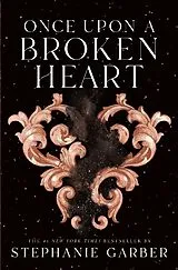 Kartonierter Einband Once Upon a Broken Heart von Stephanie Garber