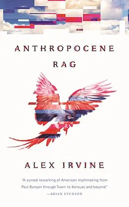 E-Book (epub) Anthropocene Rag von Alex Irvine