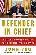 E-Book (epub) Defender in Chief von John Yoo