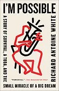 E-Book (epub) I'm Possible von Richard Antoine White