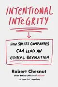 E-Book (epub) Intentional Integrity von Robert Chesnut, Joan O'C. Hamilton