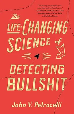 E-Book (epub) The Life-Changing Science of Detecting Bullshit von John V. Petrocelli