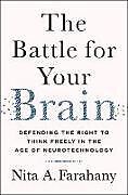 Livre Relié The Battle for Your Brain de Nita A Farahany