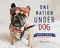 E-Book (epub) One Nation Under Dog von Mary Zaia