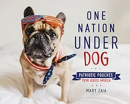 E-Book (epub) One Nation Under Dog von Mary Zaia