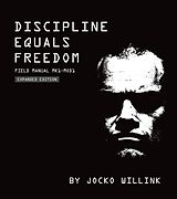 Fester Einband Discipline Equals Freedom: Field Manual MK1- MOD1 von Jocko Willink