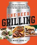 E-Book (epub) One-Beer Grilling von Mike Lang