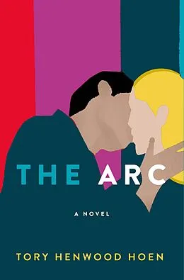 E-Book (epub) The Arc von Tory Henwood Hoen