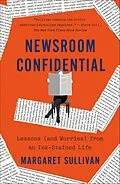 E-Book (epub) Newsroom Confidential von Margaret Sullivan