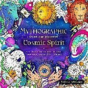 Couverture cartonnée Mythographic Color and Discover: Cosmic Spirit de Fabiana Attanasio