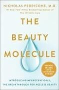 Livre Relié The Beauty Molecule de Nicholas Perricone