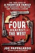 Livre Relié Four Against the West de Joe Pappalardo