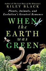 Livre Relié When the Earth Was Green de Riley Black