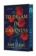 Fester Einband To Dream in Darkness von Ann Liang