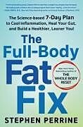 Livre Relié The Full-Body Fat Fix de Stephen Perrine