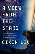 Couverture cartonnée A View from the Stars de Cixin Liu