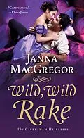E-Book (epub) Wild, Wild Rake von Janna Macgregor