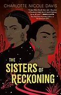 E-Book (epub) The Sisters of Reckoning von Charlotte Nicole Davis