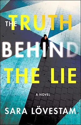 E-Book (epub) The Truth Behind the Lie von Sara Lövestam