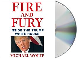 Audio CD (CD/SACD) Fire and Fury de Michael Wolff