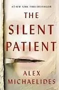 Fester Einband The Silent Patient von Alex Michaelides